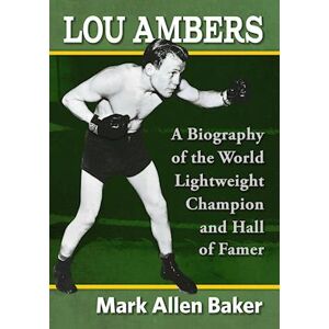 Mark Allen Baker Lou Ambers