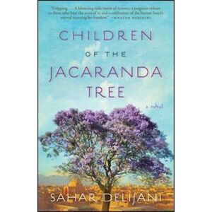Sahar Delijani Children Of The Jacaranda Tree