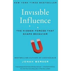 Jonah Berger Invisible Influence