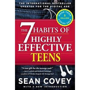 Sean Covey The 7 Habits Of Highly Effective Teens