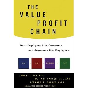 James L. Heskett The Value Profit Chain