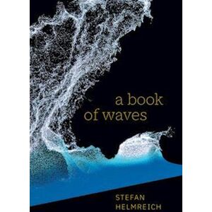 Stefan Helmreich A Book Of Waves