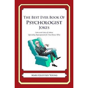Mark Geoffrey Young The Best Ever Book Of Psychologist Jokes