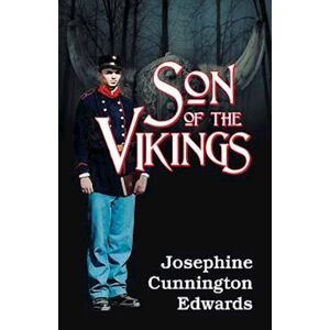 Josephine Cunnington Edwards Son Of The Vikings