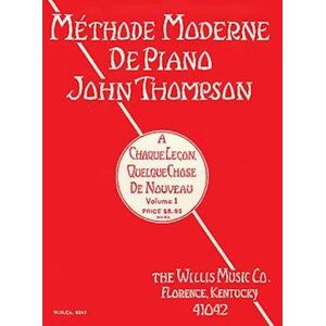 John Thompson'S Modern Course For The Piano - First Grade (French)