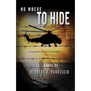 Herbert F. Pandiscio No Where To Hide