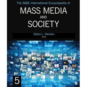 The Sage International Encyclopedia Of Mass Media And Society