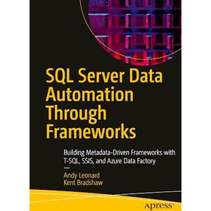 Andy Leonard Sql Server Data Automation Through Frameworks