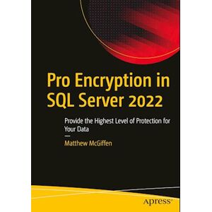 Matthew McGiffen Pro Encryption In Sql Server 2022