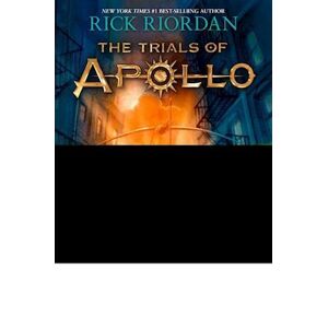 Rick Riordan Trials Of Apollo, The Book One The Hidden Oracle (Trials Of Apollo, The Book One)