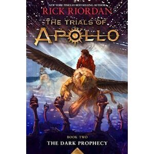 Rick Riordan The Dark Prophecy (The Trials Of Apollo, Book Two)