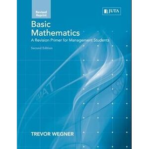 Trevor Wegner Basic Maths: : A Revision Primer For Man Students 2e (Rev Rep)