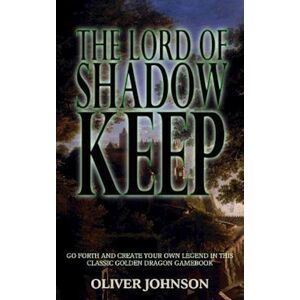 Oliver Johnson The Lord Of Shadow Keep