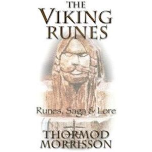 Thormod Morrisson The Viking Runes