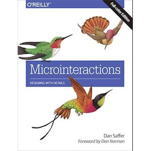 Dan Saffer Microinteractions: Full Color Edition