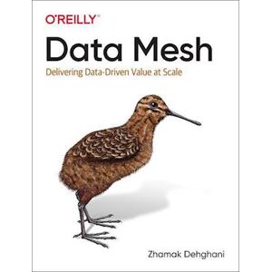 Zhamak Dehghani Data Mesh