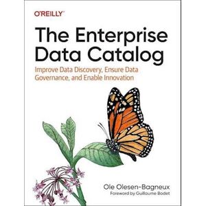 Ole Olesen-Bagneux The Enterprise Data Catalog