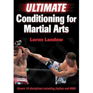 Loren Landow Ultimate Conditioning For Martial Arts