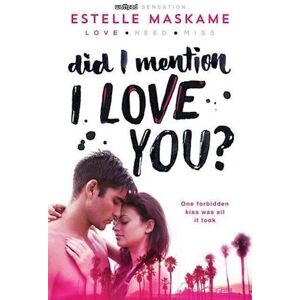 Estelle Maskame Did I Mention I Love You?