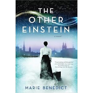 Marie Benedict The Other Einstein