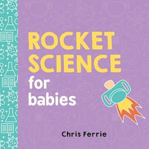 Chris Ferrie Rocket Science For Babies