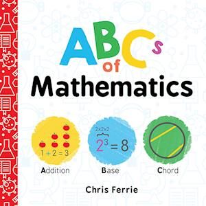 Chris Ferrie Abcs Of Mathematics