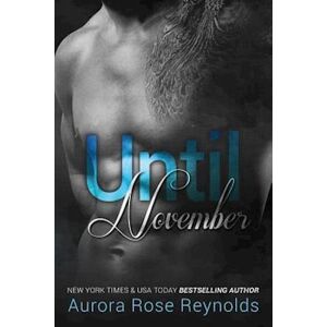 Aurora Rose Reynolds Until November