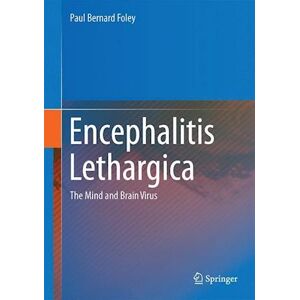 Paul Bernard Foley Encephalitis Lethargica