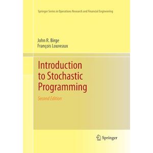 John R. Birge Introduction To Stochastic Programming