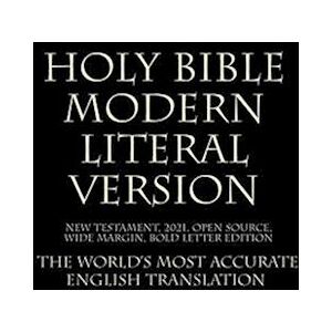 God Holy Bible - Modern Literal Version