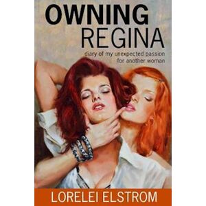 Lorelei Elstrom Owning Regina