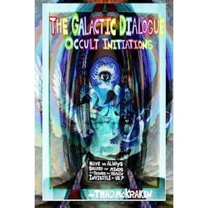 Thad Mckraken The Galactic Dialogue