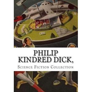 Philip Kindred Dick, Science Fiction Collection