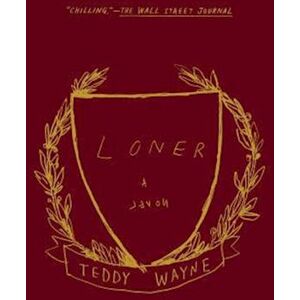 Teddy Wayne Loner