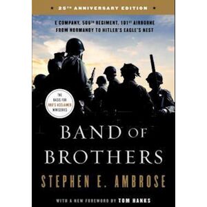 Stephen E. Ambrose Band Of Brothers