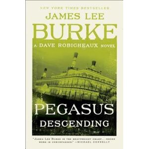 James Lee Burke Pegasus Descending