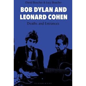 David Boucher Bob Dylan And Leonard Cohen