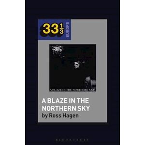 Ross Hagen Darkthrone’s A Blaze In The Northern Sky