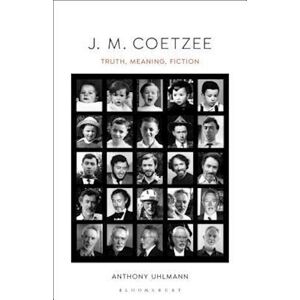 Anthony Uhlmann J. M. Coetzee