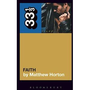 Matthew Horton George Michael'S Faith