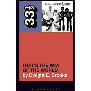 Dwight E. Brooks Earth, Wind & Fire'S That'S The Way Of The World