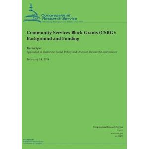 Congressional Research Service Community Services Block Grants (Csbg)