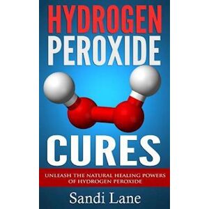 Sandi Lane Hydrogen Peroxide Cures