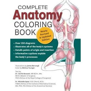 Dr. Cecilia Brasset Complete Anatomy Coloring Book, Newly Revised And Updated Edition