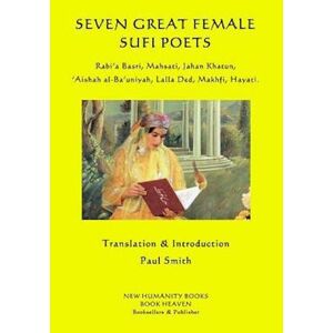 Paul Smith Seven Great Female Sufi Poets