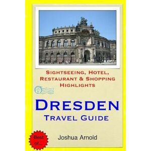 Joshua Arnold Dresden Travel Guide