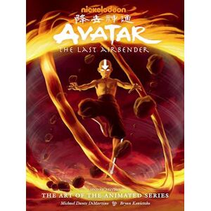 Michael Dante Dimartino Avatar: The Last Airbender - The Art Of The Animated Series Deluxe (Second Edition)