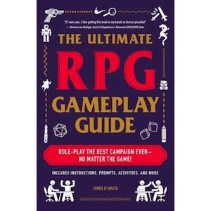 James D’Amato The Ultimate Rpg Gameplay Guide