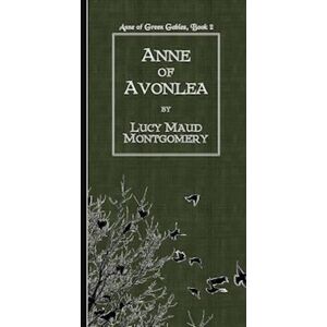 Lucy Maud Montgomery Anne Of Avonlea