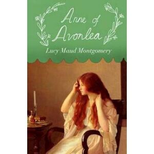 Lucy Maud Montgomery Anne Of Avonlea